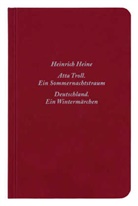 Heinrich Heine - Atta Troll, Ein Sommernachtstraum. Deutschland, Ein Wintermärchen