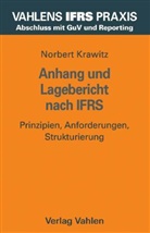 Norbert Krawitz, Jen Kalbitzer, Jens Kalbitzer, Carolin Karthaus u a - IFRS Praxis: Anhang und Lagebericht nach IFRS