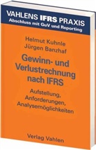 Jürgen Banzhaf, Helmut Kuhnle - IFRS Praxis: Gewinn- und Verlustrechnung nach IFRS