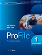 Naunto, Naunton, Jon Naunton, Tulip, Mark Tulip - ProFile - 1: ProFile 1 Student Pack