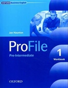 John Naunton, Jon Naunton, Mark Tulip - ProFile - Level 1: ProFile 1 Workbook