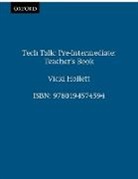 Vicki Hollett, John Sydes - Tech Talk - Pre-Intermediate: Tech Talk Pre-intermediate Teacher's Book