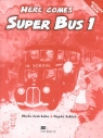 Maria Jose Lobo, Pepita Subira - Here Comes Super Bus - Level 1: Here Comes Super Bus 1 Swiss : Activity Book