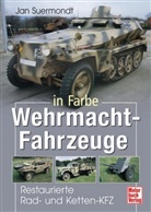 Jan Suermondt, Jan Suremondt - Wehrmacht-Fahrzeuge in Farbe