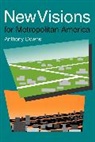 Anthony Downs - New Visions for Metropolitan America