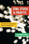 Anthony Downs - Still Stuck in Traffic