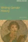 Laura Lee Downs, Laura Lee Downs - Writing Gender History