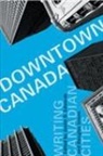 Justin D. Ivison Edwards, Justin D Edwards, Justin D. Edwards, Douglas Ivison - Downtown Canada