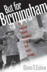 Glenn T Eskew, Glenn T. Eskew - But for Birmingham