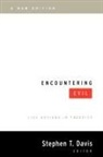 Davis, Harold Davis, Paul K. Davis, Stephen T. Davis - Encountering Evil [New Ed]