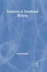 Carol Dyhouse, Carol (University of Sussex Dyhouse, Dyhouse Carol - Students: A Gendered History