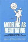 William H. Dutton, Kenneth L. Kraemer, Unknown - Modeling as Negotiating