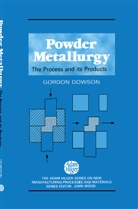 A.g. Dowson, G Dowson, G. Dowson, DOWSON A G - Powder Metallurgy