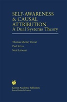 Thomas Shelle Duval, Thomas Shelley Duval, Neal Lalwani, Paul Silvia, Paul J Silvia, Paul J. Silvia - Self-Awareness & Causal Attribution