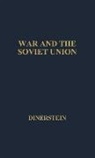 Herbert Samuel Dinerstein, Unknown - War and the Soviet Union