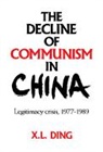X. L. Ding, Ding X. L. - The Decline of Communism in China