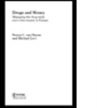 Petrus C van Duyne, Petrus C. van Duyne, Michael Levi, Michael (Cardiff University) Van Duyne Levi, Michael A. Levi, Michael Duyne Levi... - Drugs and Money
