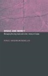 P. C. van Duyne, Petrus C. van Duyne, Michael Levi, Michael (Cardiff University) Van Duyne Levi, Michael (University of Cardiff Levi, Michael A. Levi... - Drugs and Money