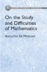 Augustus De Morgan - On the Study and Difficulties of Mathematics