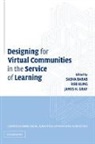 Sasha Barab, Et Al, Sasha Barab, James Gray, James H. Gray, Rob Kling - Designing for Virtual Communities in the Service of Learning