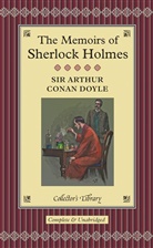 Arthur Conan Doyle, Arthur C. Doyle, Arthur Conan Doyle, Sir Arthur Conan Doyle - The Memoirs of Sherlock Holmes