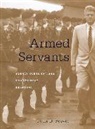 Peter D. Feaver, Feaver Peter D. - Armed Servants