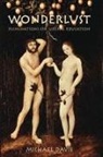 Harold Davis, Michael Davis, Paul K. Davis - Wonderlust – Ruminations On Liberal Education