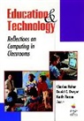 David C Dwyer, David C. Dwyer, C Fisher, Charles Dwyer Fisher, Nancy Fisher, Keith Yocam... - Education and Technology