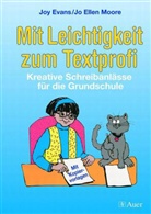 Joy Evans, Jo E. Moore, Jo Ellen Moore - Mit Leichtigkeit zum Textprofi