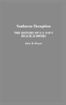 John B. Dwyer, Dwyer John B. - Seaborne Deception