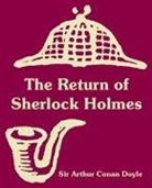 Arthur Conan Doyle, Sir Arthur Conan Doyle - Return of Sherlock Holmes