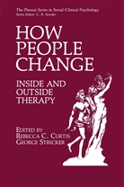 Rebecc C Curtis, Rebecca C Curtis, Rebecca C. Curtis, Stricker, Stricker, George Stricker - How People Change