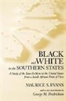 Maurice S. Evans, Maurice S./ Fredrickson Evans, Maurice Smethurst Evans, George M. Frederickson - Black and White in the Southern States