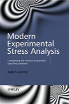 Doyle, James F. Doyle, James F. (Purdue University Doyle, Jf Doyle, R. Ed. Doyle, Doyle James F. - Modern Experimental Stress Analysis