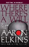 Aaron Elkins, Aaron J Elkins - Where There's a Will
