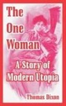 Thomas Dixon - One Woman