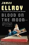 James Ellroy - Blood on the Moon