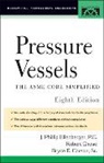Bryce E. Carson, Robert Chuse, Ellenberger, P Ellenberger, Phillip Ellenberger - Pressure Vessels: ASME Code Simplified