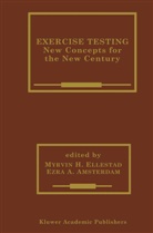 A Amsterdam, A Amsterdam, Ezra A. Amsterdam, Myrvin H. Ellestad, Myrvi H Ellestad, Myrvin H Ellestad - Exercise Testing