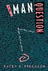 Kathy E. Ferguson, Ferguson Kathy E. - Man Question
