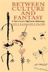 Gillian Gillison, Gillison Gillian - Between Culture and Fantasy