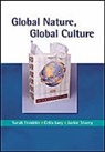 Sarah Franklin, Sarah Lury Franklin, Franklin Sarah, Celia Lury, Lury Celia, Jackie Stacey... - Global Nature, Global Culture