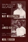 Moira Ferguson - Colonialism Gender Relations From Mary Wollstonecraft to Jamaica