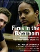 Kathleen Cushman, Cushman Kathleen - Fires in the Bathroom