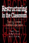 Elmore, Rf Elmore, Richard F Elmore, Richard F. Elmore, Richard F. Etc. Peterson Elmore, Richard F. Peterson Elmore... - Restructuring in the Classroom