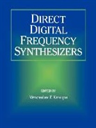 Kroupa, F Kroupa, Venceslav F. Kroupa, Venceslav F. (The Institute of Radio Engin Kroupa, V&amp;ecaron Nceslav F Kroupa, V&amp;ecaron Nceslav F. Kroupa... - Direct Digital Frequency Synthesizers