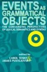 J. Pustejovsky, Carol Pustejovsky Tenny, J. Pustejovsky, James Pustejovsky, Carol Tenny, Carol L. Tenny - Events As Grammatical Objects