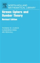 Ari R. Renvall, Thomas W. Cusick, Thomas W. (State University of New York Cusick, Thomas W. Ding Cusick, Cunsheng Ding, Ding Cunsheng... - Stream Ciphers and Number Theory