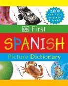 Dk, Dk Publishing, DK&gt;, Not Available (NA), Dk Publishing - DK First Picture Dictionary: Spanish