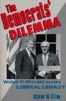 Steven Gillon, Steven M. Gillon - Democrats'' Dilemma
